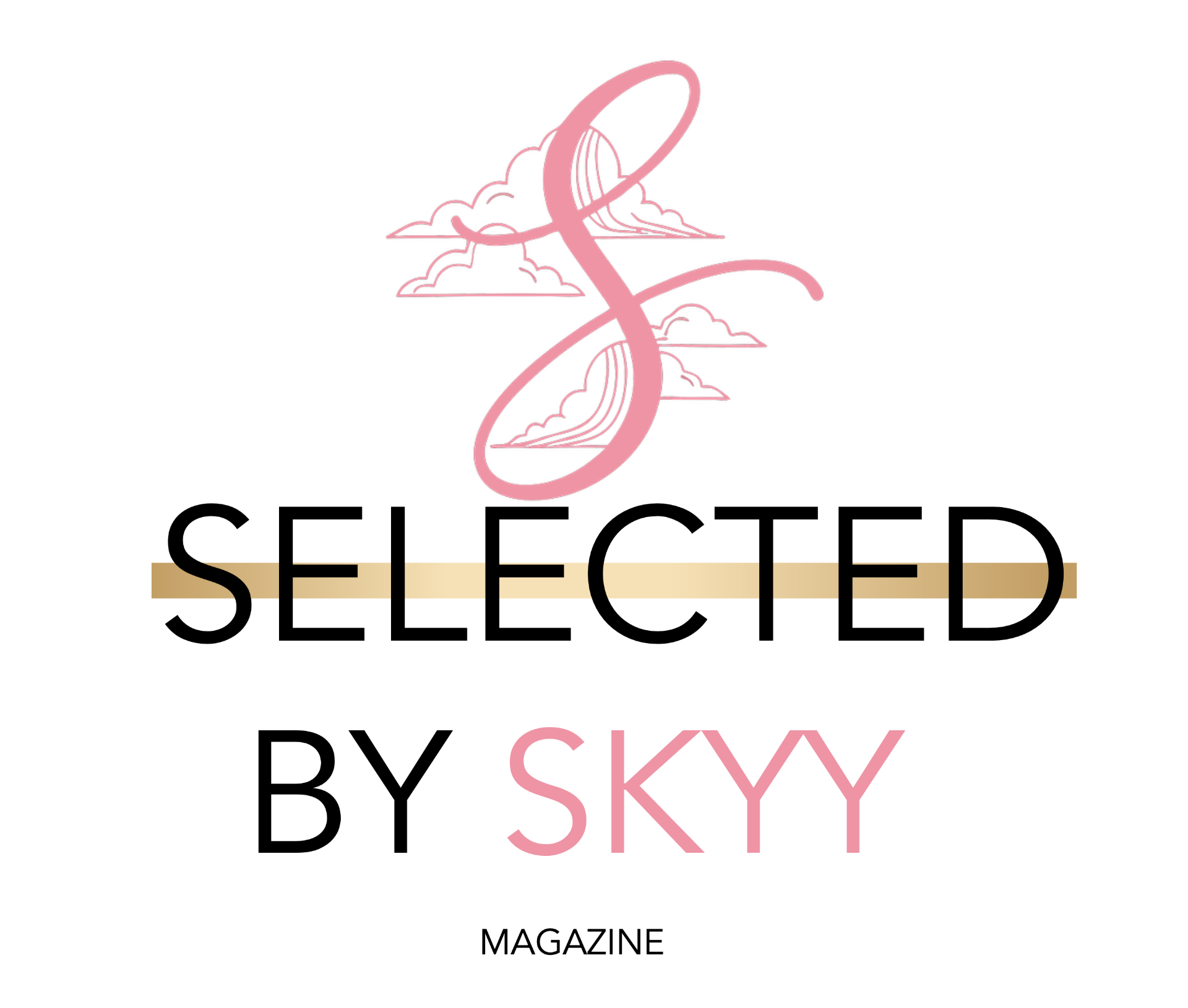 Selected by Skyy Magazine